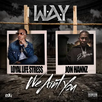 W.A.Y by Jon Hannz