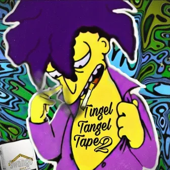 Tingel Tangel Tape 2 by Bobby Swango