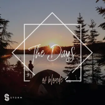 The Days by of blonde