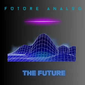 The Future by Future Analog