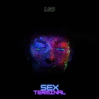 LSD by Sex Terminal