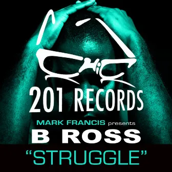 Struggle by B Ross