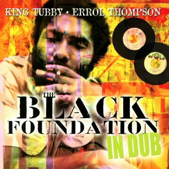 Black Foundation In Dub by Errol Thompson