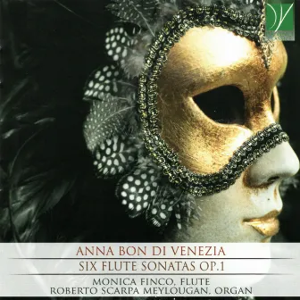 Six Flute Sonatas, Op. 1 by Anna Bon Di Venezia