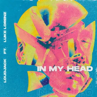 In My Head by Loudjack