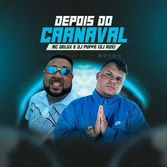 Depois do Carnaval by DJ RDS