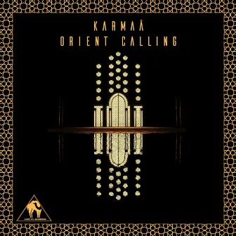 Orient Calling by Karmaâ