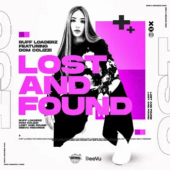 Lost & Found by Ruff Loaderz