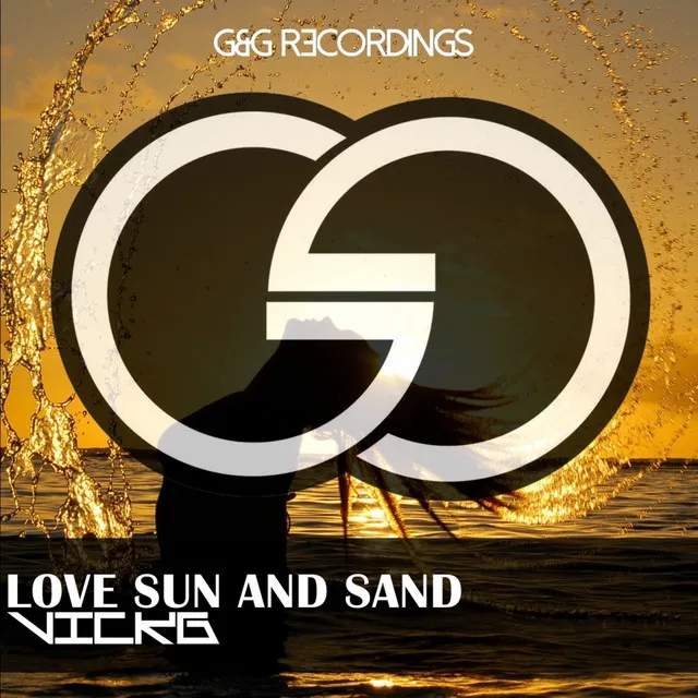 Love Sun & Sand - Original Mix