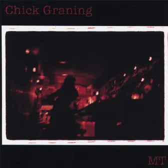 MT by Chick Graning