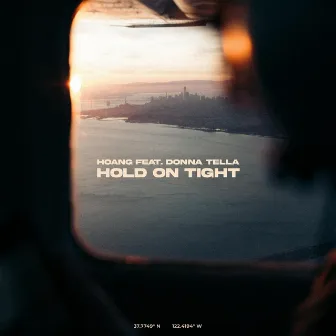 Hold On Tight by Hoang