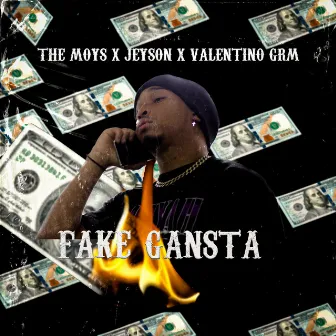 Fake gangsta by THE MOYS