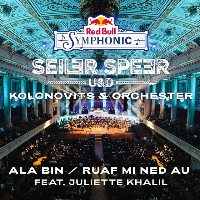 Ala bin / Ruaf mi ned au (Red Bull Symphonic)