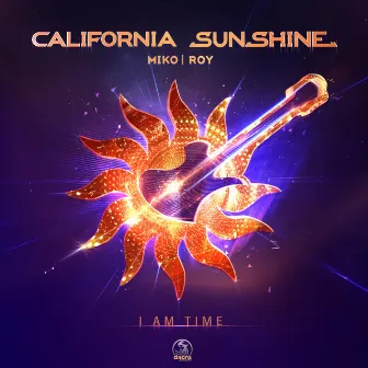 I Am Time by California Sunshine