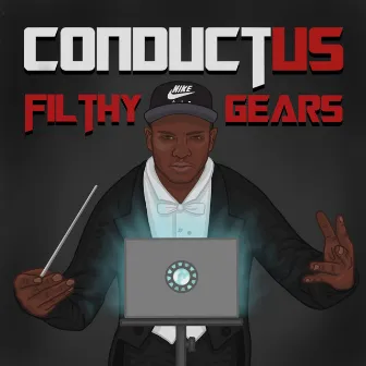 Conductus by Filthy Gears