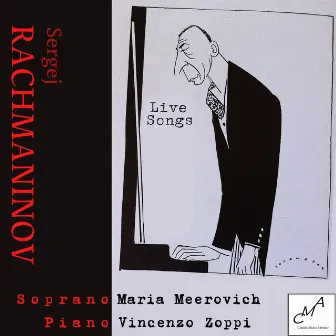 Rachmaninov - Live Songs by Vincenzo Zoppi