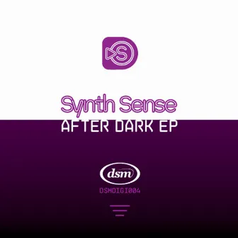 After Dark EP by Synth Sense