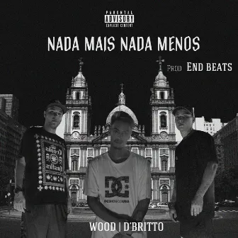 Nada Mais Nada Menos by D Britto Mc