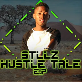 Hustle Tale by Stllz