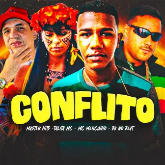 Conflito by MC Mercinho