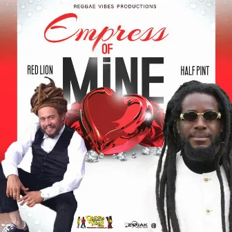 Empress of Mine by Half Pint