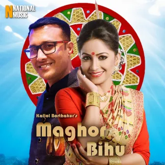 Maghor Bihu - Single by Kallol Borthakur