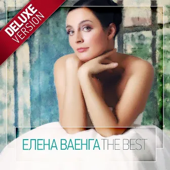 The Best (Deluxe Version) by Elena Vaenga