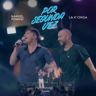 Por Segunda Vez (Versión Cuarteto) by Nahuel Pennisi