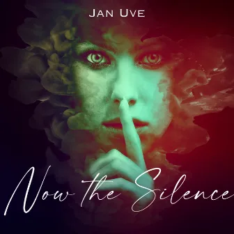 Now the Silence by Jan Uve