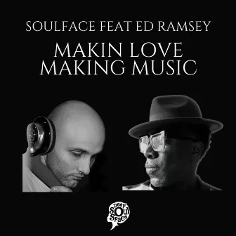 Making Love Making Music by Soulface