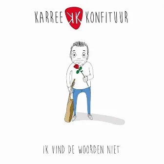 Ik Vind De Woorden Niet by Karree Konfituur