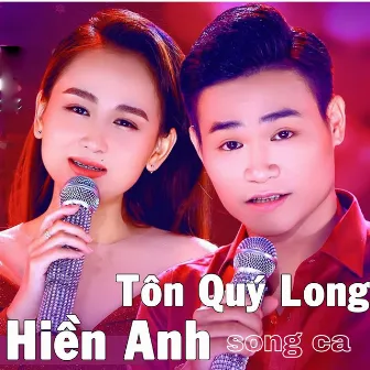 Tôn Quý Long - Hiền Anh Song Ca by Unknown Artist