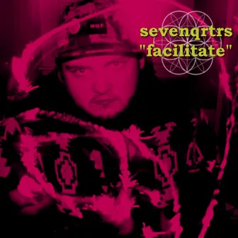 Facilitate by Sevenqrtrs