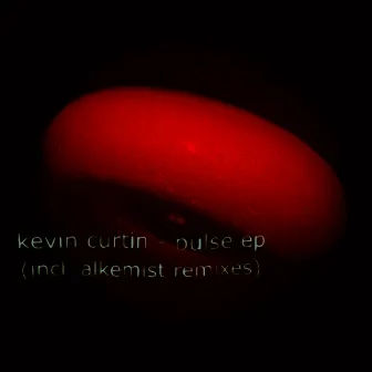 Pulse (Incl. Alkemist Remixes) by Kevin Curtin