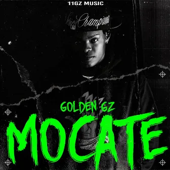 MOCATE by Golden Gz