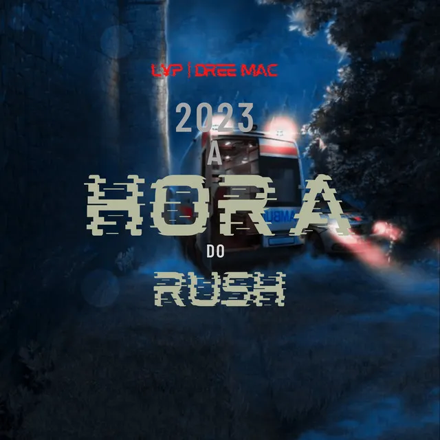 2023 a Hora do Rush