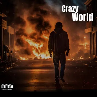 Crazy World by Tahjr