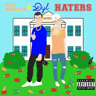 HATERS by Wes Walker