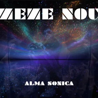 Alma Sónica by Zezé Nou