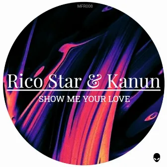 Show Me Your Love by Rico Star