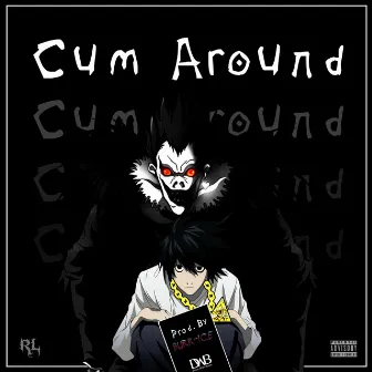 Cum Around by Yami Nilla