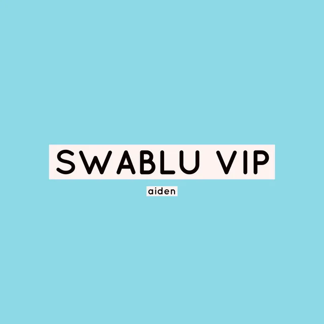 Swablu VIP