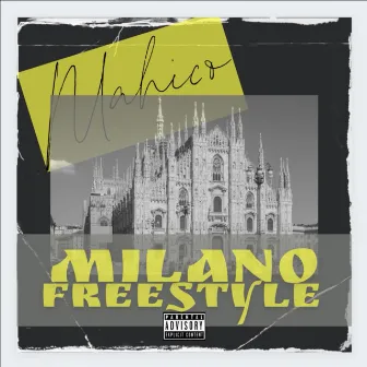 Milano (Freestyle) by Mahico