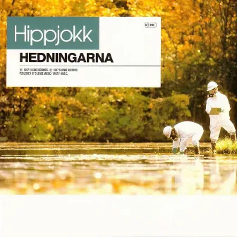 Hippjokk by Hedningarna