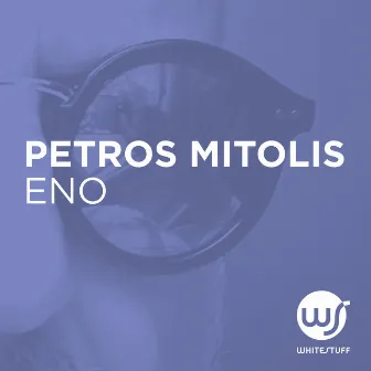 Eno by Petros Mitolis