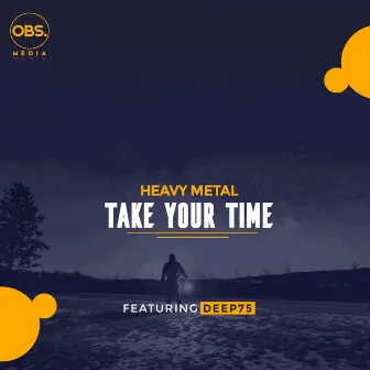 Take Your Time by Heavy Metal