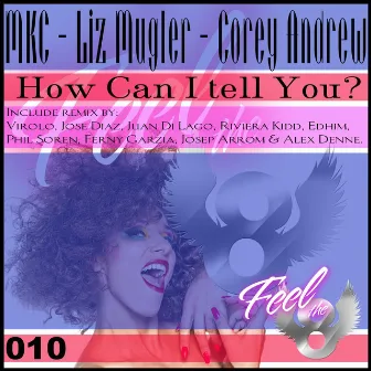 How Can I Tell You? by Liz Mugler