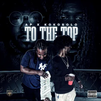 To The Top by Kvlr Productions