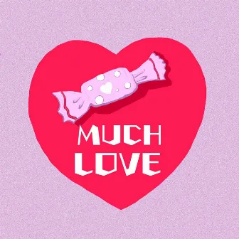 Much Love by PRC