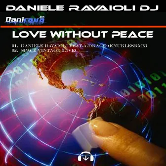 Love without peace by Daniele Ravaioli